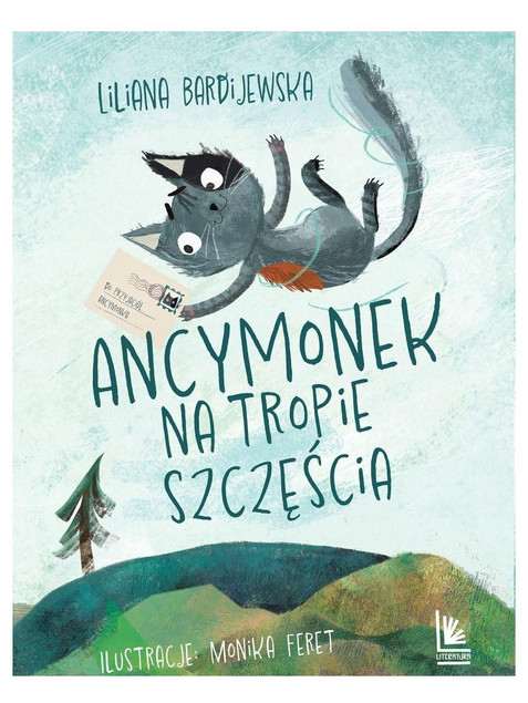Ancymonek na tropie szczęścia Liliana Bardijewska