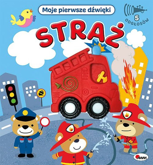 Straż. Moje pierwsze dźwięki Elżbieta Korolkiewicz