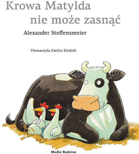 Krowa Matylda nie może zasnąć - Alexander Steffensmeier