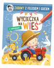 Zabawy z Felusiem i Guciem: Wycieczka na wieś. Zeszyt kreatywny z naklejkami dla przedszkolaków 3-4 lat, Katarzyna Kozłowska