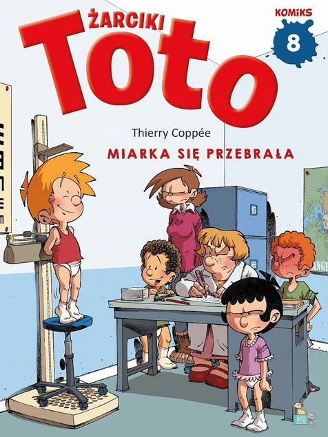 Żarciki Toto T.8 Miarka się przebrała - Okładka komiksu