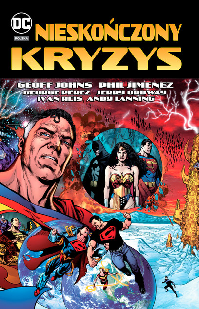Nieskończony kryzys DC Deluxe Geoff Johns, George Pérez, Ivan Reis, Jerry Ordway, Phil Jimenez