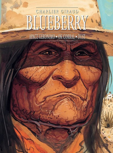 Blueberry. Tom 8. Apacz Geronimo, OK Corral, Dust Charlier Giraud