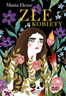 Złe kobiety Maria Hesse