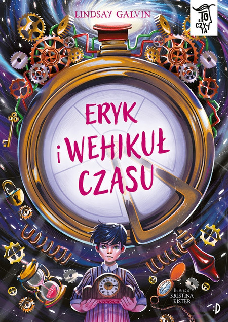 Eryk i wehikuł czasu. To się czyta Lindsay Galvin