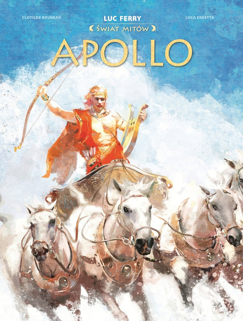 ŚWIAT MITÓW APOLLO - Komiks, Bruneau, Erbetta