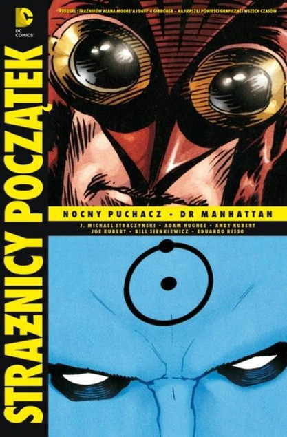 Strażnicy-Początek Tom 3 Nocny Puchacz Dr. Manhattan Praca zbiorowa