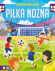 Piłka nożna. Ozdabiam naklejkami Praca zbiorowa