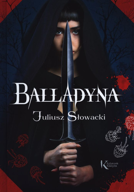Balladyna Słowacki Kolorowa Klasyka TW Greg