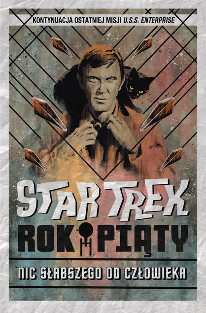 Okładka komiksu Star Trek Rok Piąty Nic słabszego od człowieka