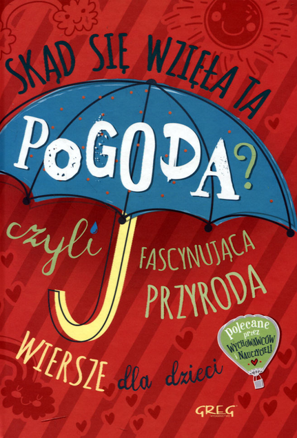 Skąd Się Wzięła Ta Pogoda? Wiersze Dla Dzieci TW Greg