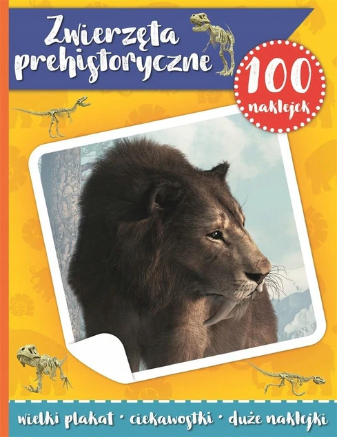 100 naklejek. Zwierzęta prehistoryczne Praca zbiorowa_1