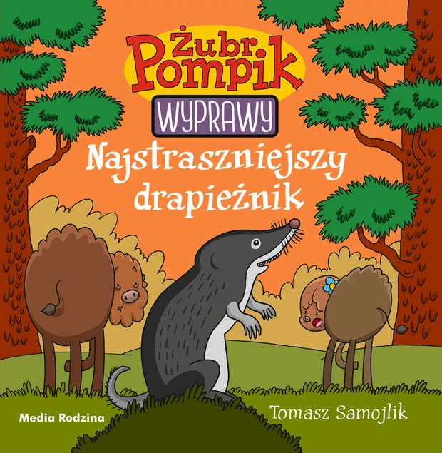 Okładka książki Żubr Pompik. Wyprawy. Tom 5. Najstraszniejszy drapieżnik