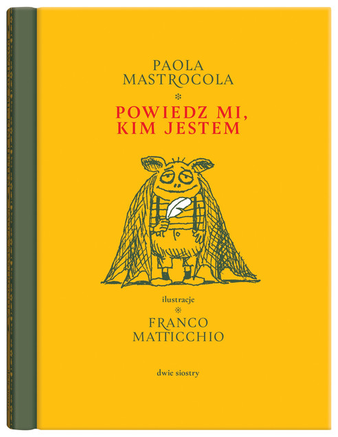 Powiedz mi, kim jestem. Filigrany Paola Mastrocola