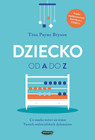 Dziecko od A do Z. Wyd. 2 Bryson Tina Payne