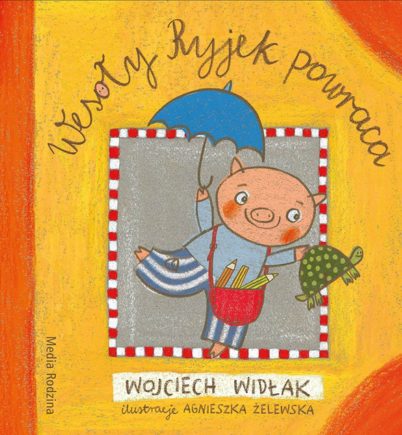 Wesoły Ryjek powraca Wojciech Widłak