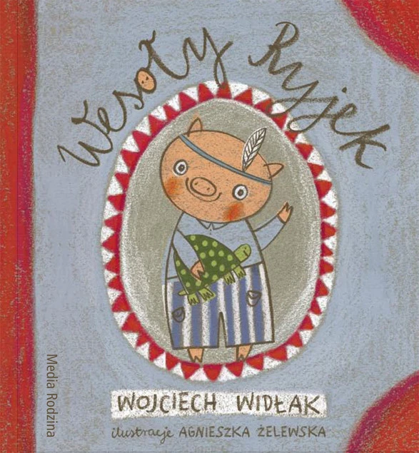 Wesoły Ryjek Wojciech Widłak