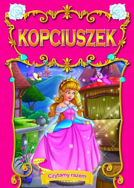 Kopciuszek Praca zbiorowa bajka