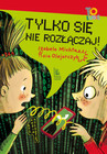 Książka Tylko się nie rozłączaj! Asia Olejarczyk, Izabela Michta - Przygoda z Magicznym Telefonem