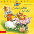 Madra Mysz. Zuzia jedzie na wieś Eva Wenzel-Burger, Liane Schneider