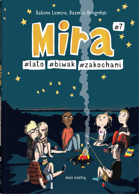 Mira #7. Lato, biwak i zakochani - Sabine Lemire