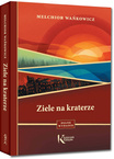 Ziele na kraterze kolor Kolorowa Klasyka Greg