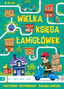 Krzyżówki Szyfrogramy Logiczne Wielka Księga Łamigłówek 8+ Aksjomat 4055