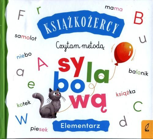 Czytam metodą sylabową. Elementarz praca zbiorowa