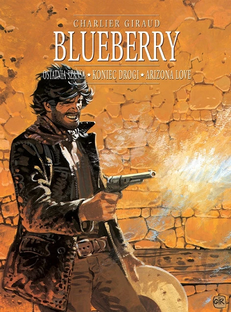 Blueberry Ostatnia szansa, Koniec drogi, Arizona love Jean Giraud, Jean Michel Charlier_1