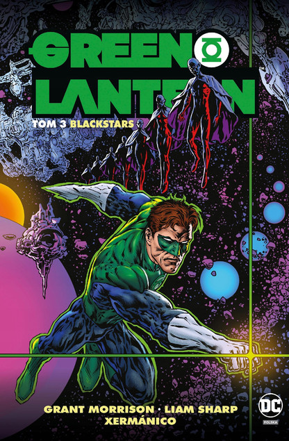Green Lantern tom 3 Blackstars Grant Morrison, Liam Sharp, Xermanico, Steve Oliff