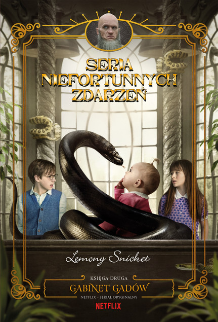 Seria Niefortunnych Zdarzeń T.2 Gabinet gadów