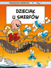 Smerfy. Dzieciak u Smerfów - Je. de Coninck, M. Vizoso, T. Culliford