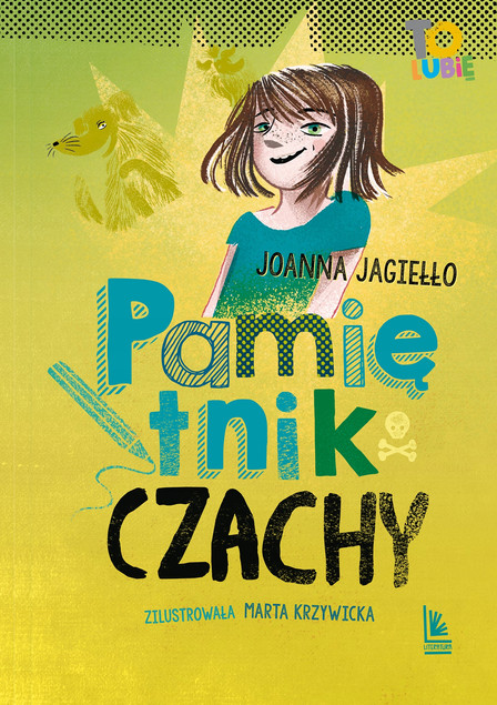 Pamiętnik Czachy Joanna Jagiełło Wyd. 2024 Książka 9-12 lat