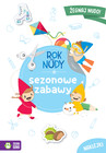 Rok bez nudy. Sezonowe zabawy Anna Wawak - Kreatywne Ćwiczenia dla Dzieci
