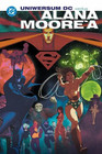 Uniwersum DC według Alana Moore`a Alan Moore
