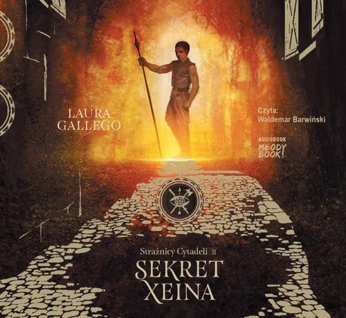 Strażnicy Cytadeli Sekret Xeina Laura Gallego