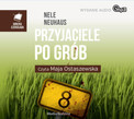 Przyjaciele po grób Nele Neuhaus Audiobook CD MP3