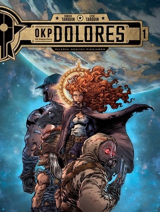 Ostatnia kula. OKP Dolores. Tom 4 Didier Tarquin, Lyse Tarquin