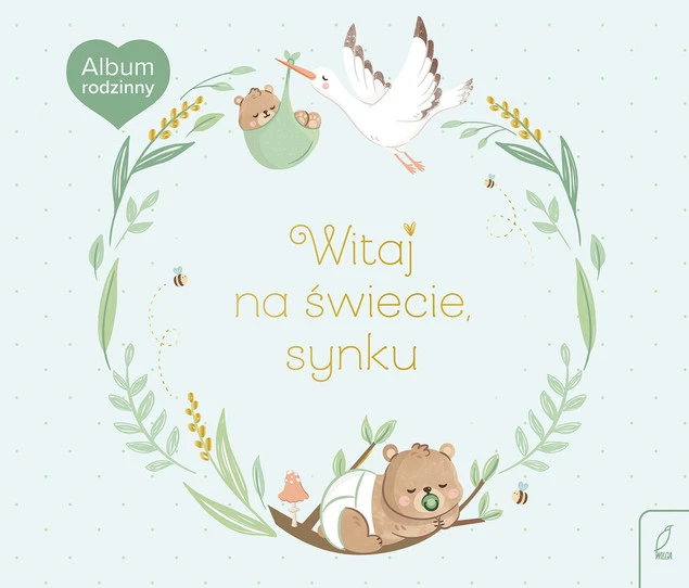 Album rodzinny. Witaj na świecie, synku