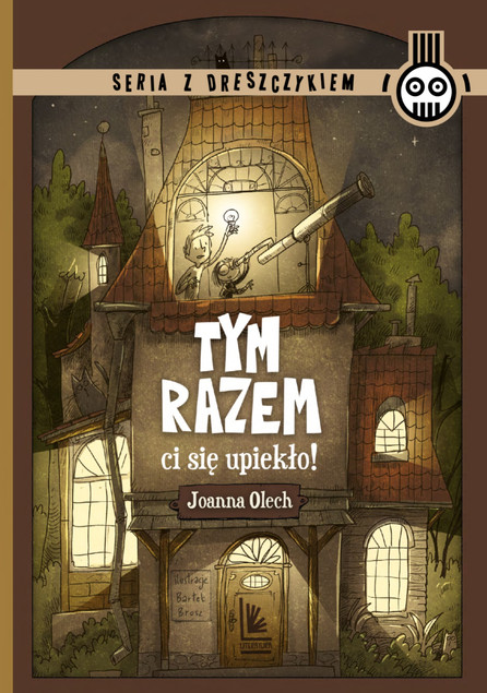 Książka Tym razem ci się upiekło! Joanna Olech, Bartosz Brosz - Opowiadania z dreszczykiem i humorem