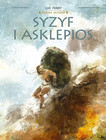Świat mitów. Syzyf i Asklepios Clotilde Bruneau, Gianenrico Bonacorsiego