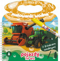 Zadanki i malowanki wodne: Pojazdy na wsi