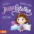Jadzia Pętelka idzie spać – Barbara Supeł