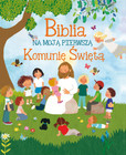 Biblia na moją Pierwszą Komunię Świętą Lorena Marin