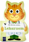 Gdy dorosnę, zostanę Lekarzem Praca zbiorowa