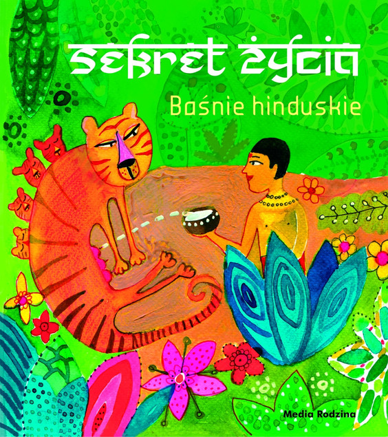 Sekret życia Baśnie hinduskie Praca zbiorowa
