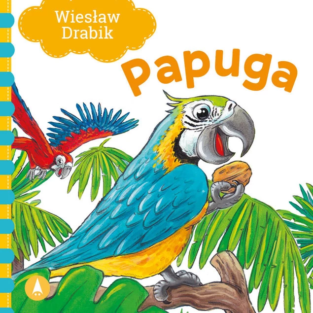 KSIĄŻECZKI WIERSZYKI DLA DZIECI PAPUGA