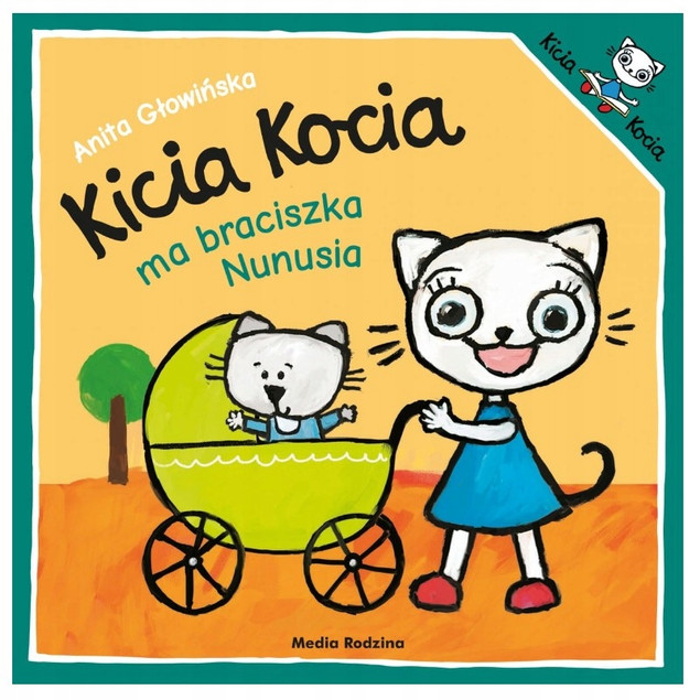Kicia Kocia Ma Braciszka Nunusia Anita Głowińska 2+ Media Rodzina