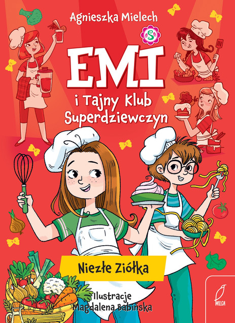Niezłe ziółka. Emi i Tajny Klub Superdziewczyn. Tom 12 wyd. 2026