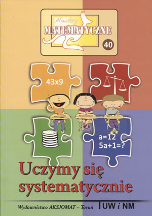 Miniatury Matematyczne 40. Uczymy się Systematycznie - Zbigniew Bobiński (Aksjomat)
